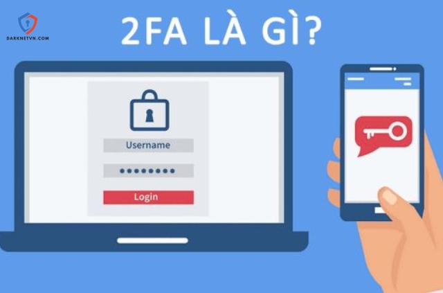 Ứng Dụng Xác Thực 2 Yếu Tố Là Gì?